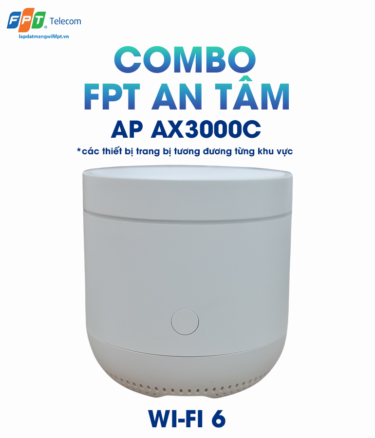 hình ảnh thiết bị Ap ax3000C wi-fi 6 ở gói cước combo fpt an tâm (* các thiết bị trang bị tương đương ở từng khu vực)