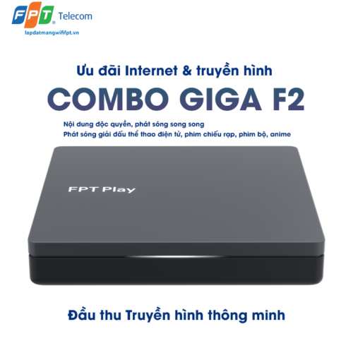 đầu thu truyền hình thông minh trong gói cước combo giga f2