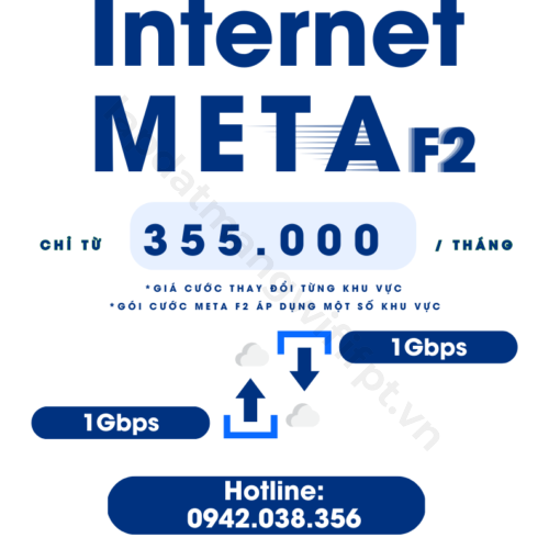 gói internet meta f2 của fpt có tốc độ download/upload 1gbps giá chỉ từ 355k / tháng