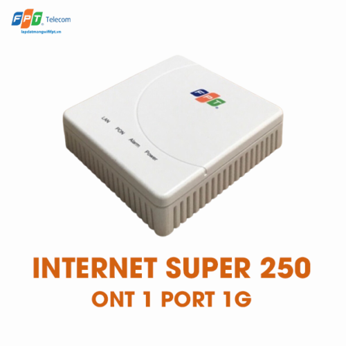 thiết bị ont 1port 1g ở gói cước internet super 250 của fpt
