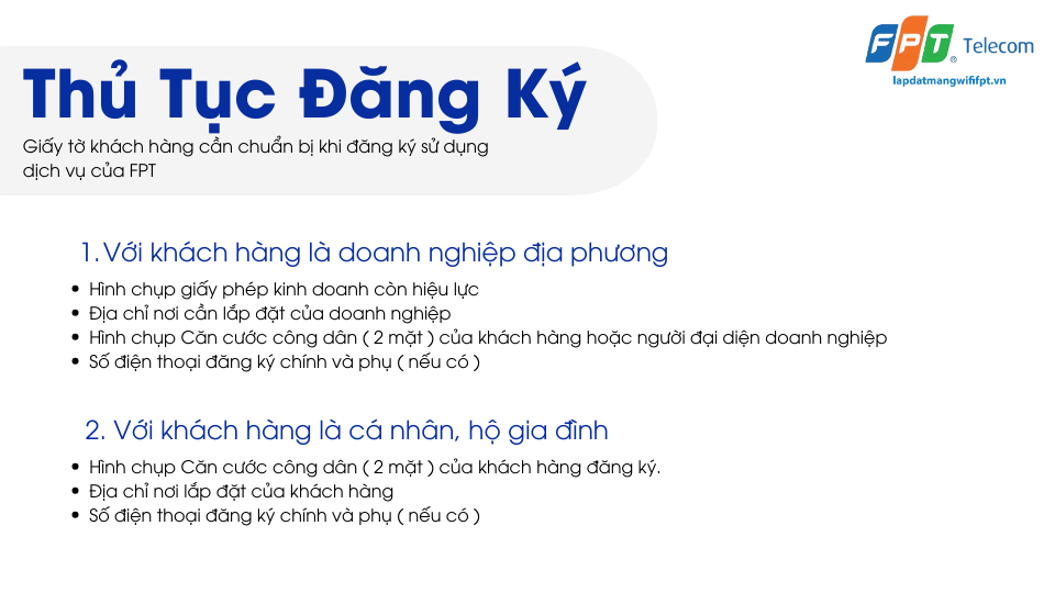 hướng dẫn thủ tục cần chuẩn bị cho khách hàng là doanh nghiệp và cá nhân, hộ gia đình khi lắp đặt dịch vụ FPT