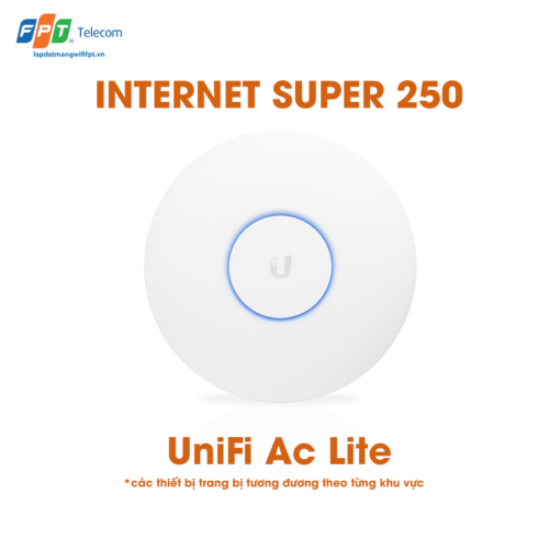 thiết bị unifi ac lite ở gói cước internet super 250 của fpt